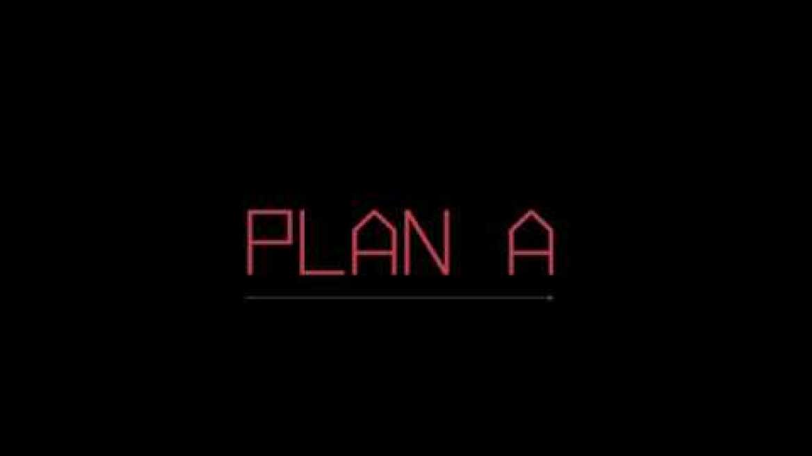 PLAN A