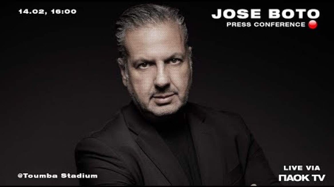 Press Conference: Jose Boto – Live PAOK TV