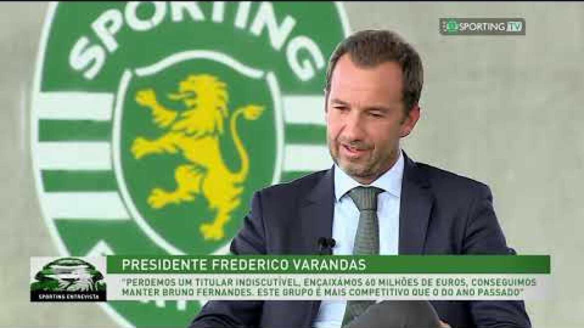Entrevista Presidente Frederico Varandas - 4/9/2019