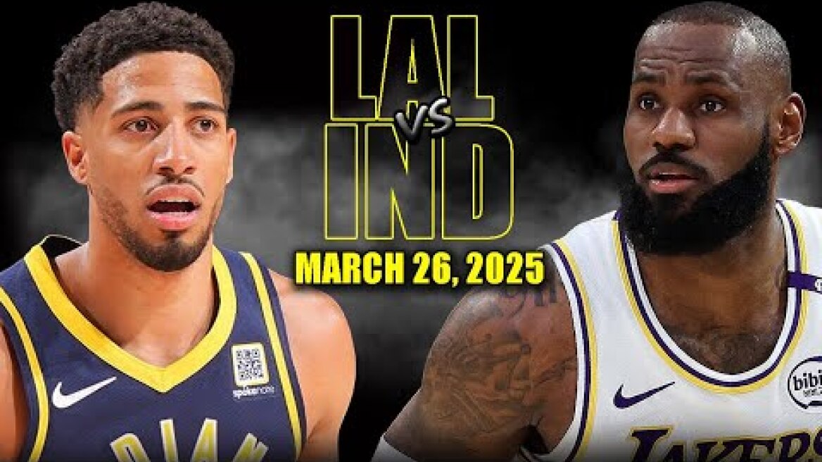 Los Angeles Lakers vs Indiana Pacers Full Game Highlights - March 26, 2025 | NBA Regular Season