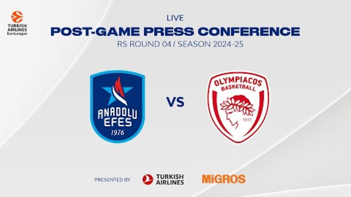 🔴 #EuroLeague 2024-25 RS R04 Press Conference: Anadolu Efes - Olympiacos