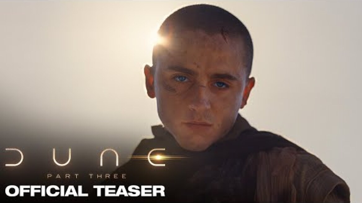 Dune: Part Three | Official Teaser Trailer