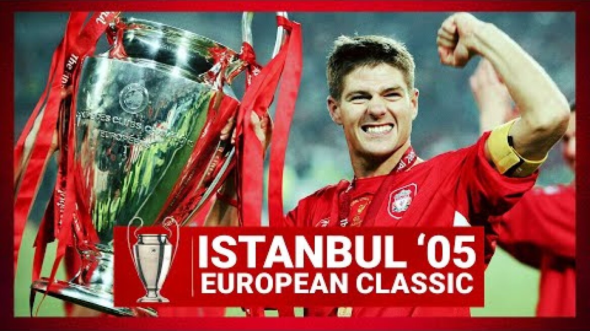 ISTANBUL 05: Liverpool 3-3 Milan | HIGHLIGHTS OF THE GREATEST EVER FINAL