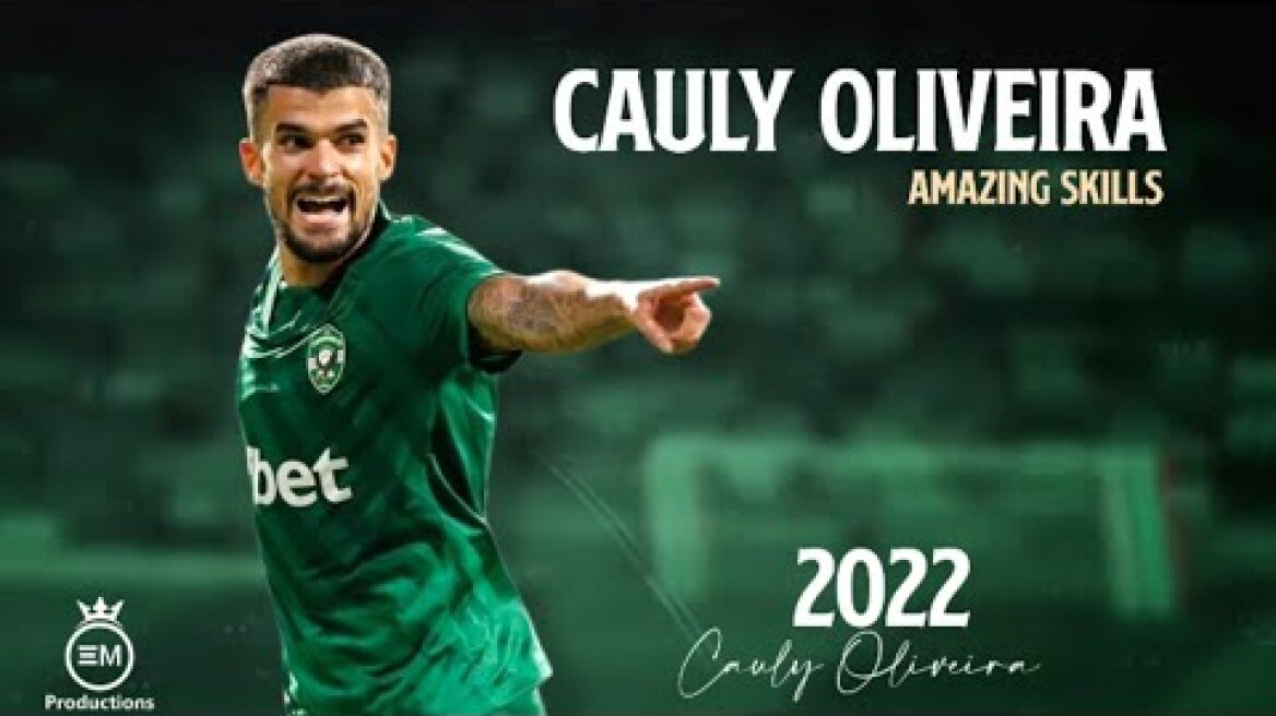 Cauly Oliveira ► Amazing Skills, Goals & Assists | 2022 HD