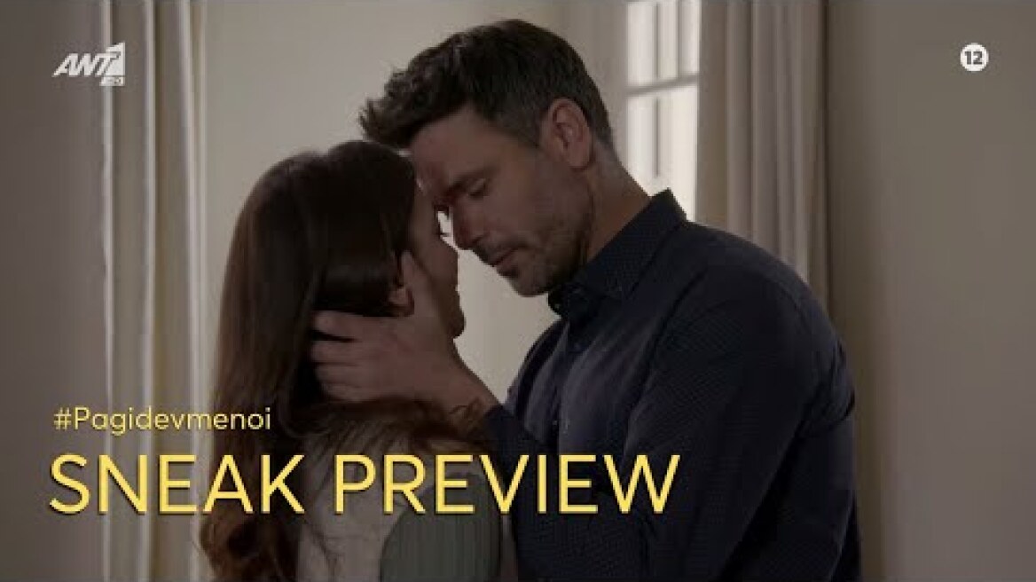 ΠΑΓΙΔΕΥΜΕΝΟΙ – SNEAK PREVIEW – ΕΠΕΙΣΟΔΙΟ 56