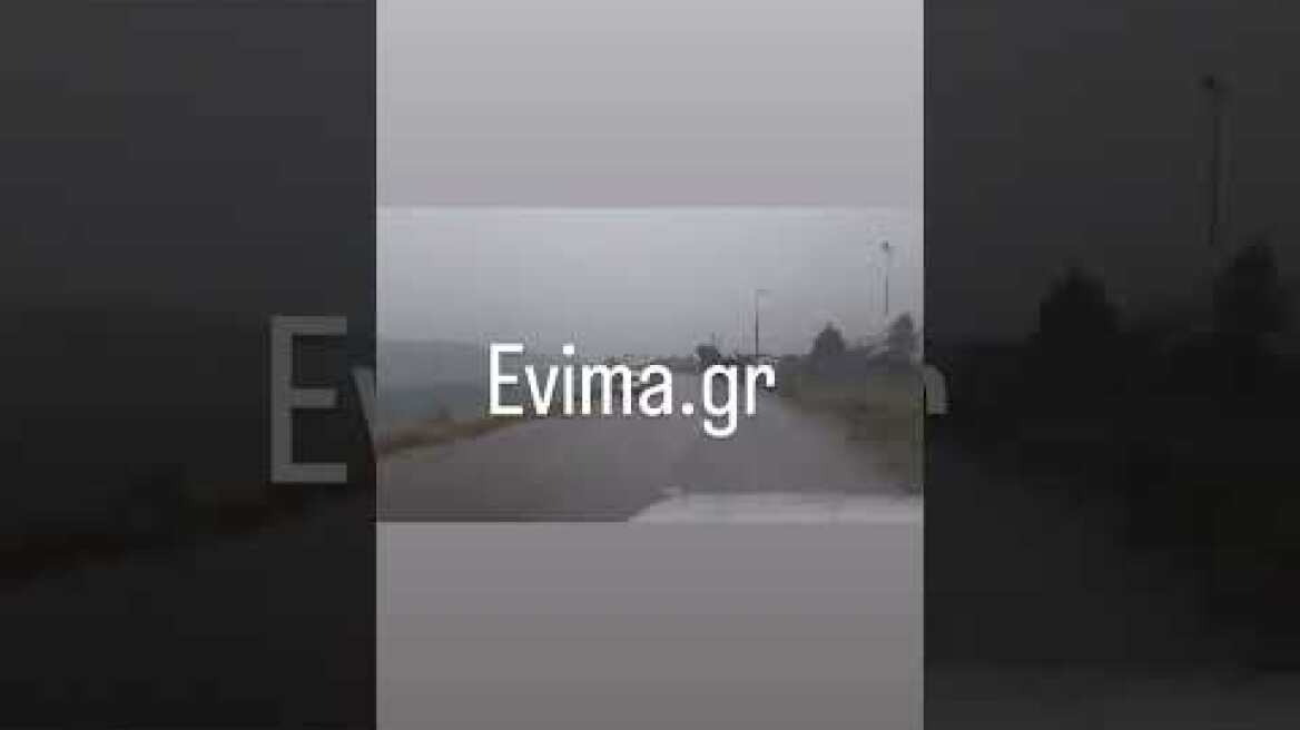 Στο έλεος της Κακοκαιρίας η Εύβοια