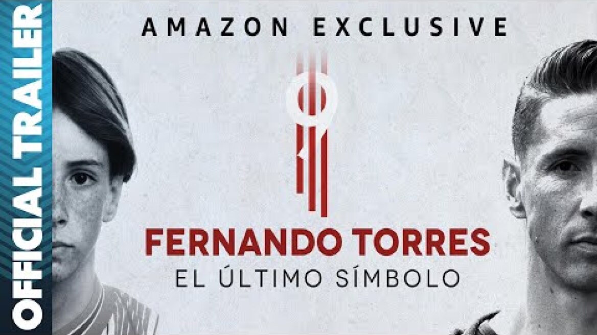 𝙁𝙚𝙧𝙣𝙖𝙣𝙙𝙤 𝙏𝙤𝙧𝙧𝙚𝙨 - 𝙏𝙝𝙚 𝙇𝙖𝙨𝙩 𝙎𝙮𝙢𝙗𝙤𝙡 | OFFICIAL TRAILER