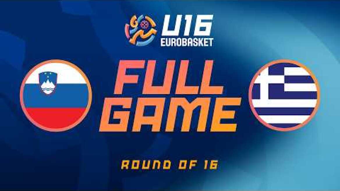 Round of 16 | Slovenia v Greece | Full Basketball Game | FIBA U16 EuroBasket 2026