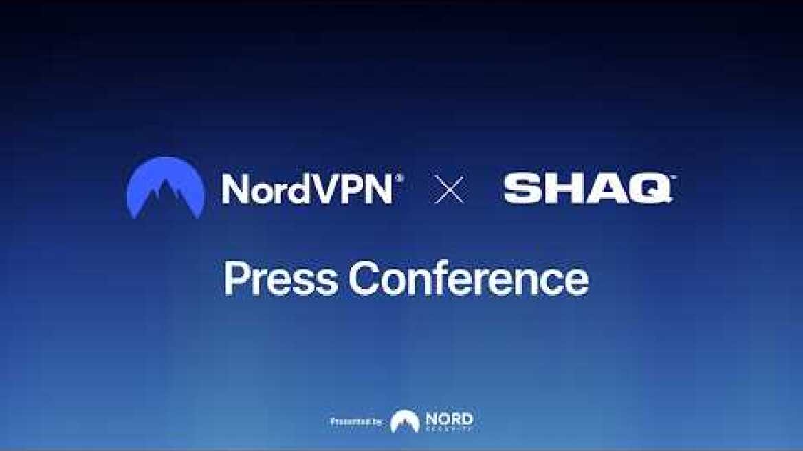 NordVPN x Shaquille O’Neal Press Conference (Live Stream)