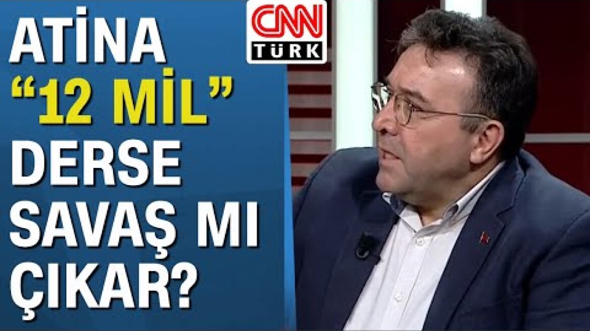 Abdullah Ağar'dan 'Yunanistan' ve '12 mil' açıklaması
