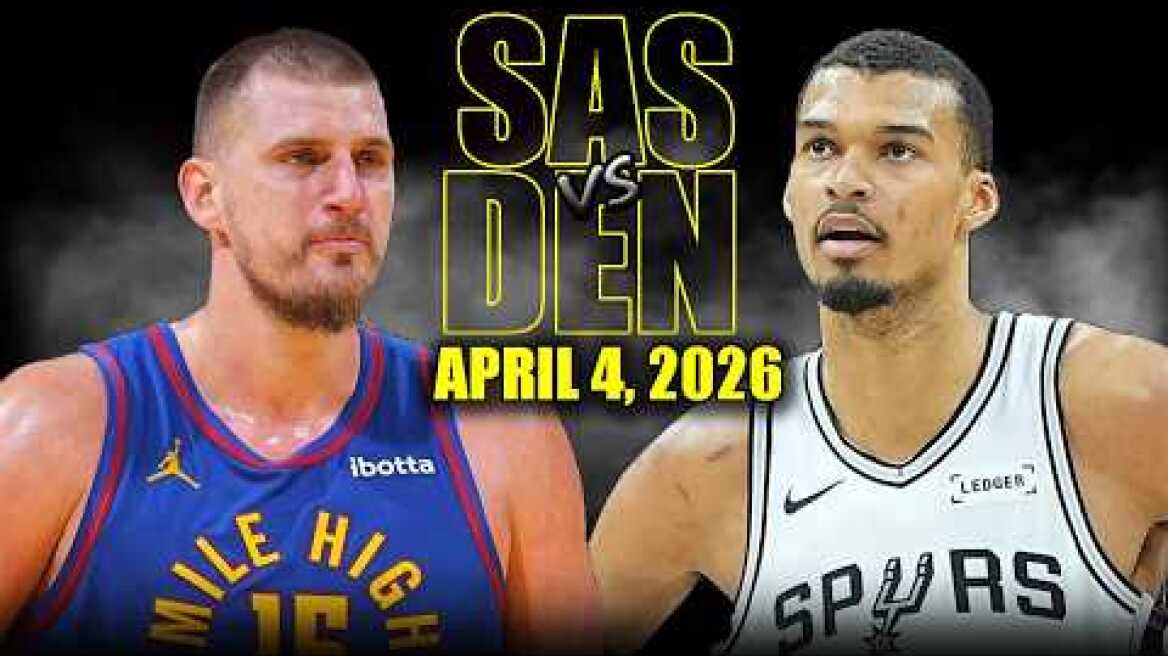San Antonio Spurs vs Denver Nuggets Full Game Highlights – April 4, 2026 | NBA Season