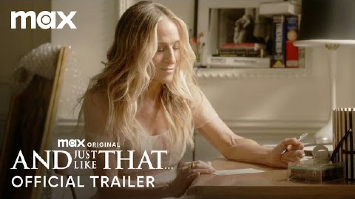 And Just Like That... Season 3 | Official Trailer | Max