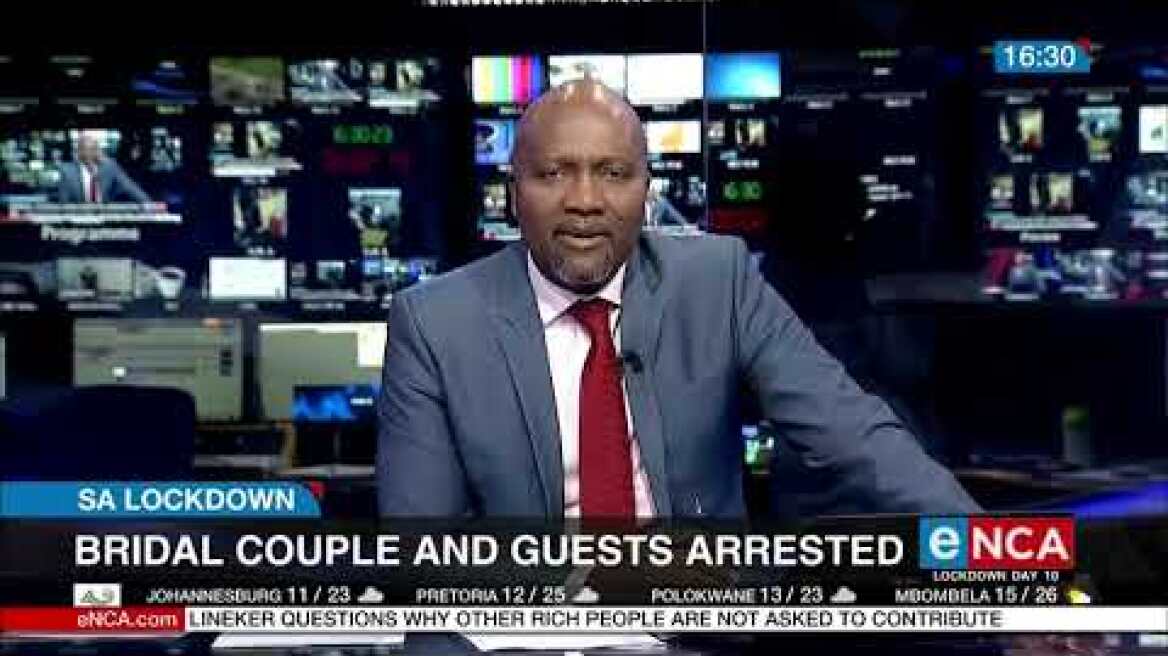 SA Lockdown: Bridal couple and guests arrested on their wedding day