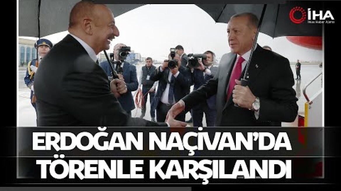 Cumhurbaşkanı Erdoğan, Nahçıvan'da Cumhurbaşkanı İlham Aliyev Tarafından Resmi Tören İle Karşılandı