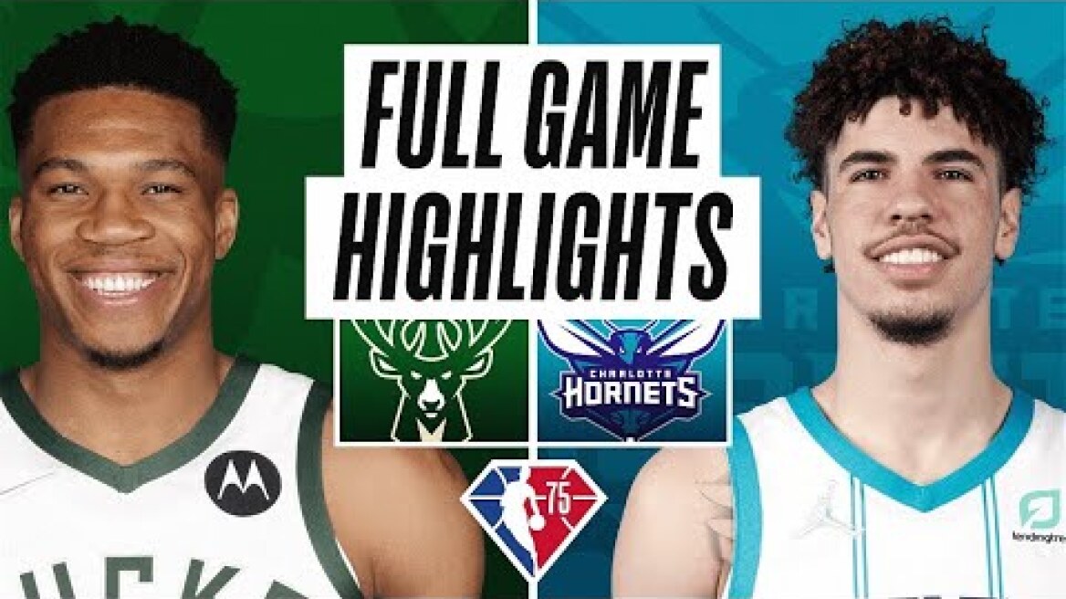 Milwaukee Bucks vs. Charlotte Hornets Full Game Highlights | January 10 | 2022 NBA Season