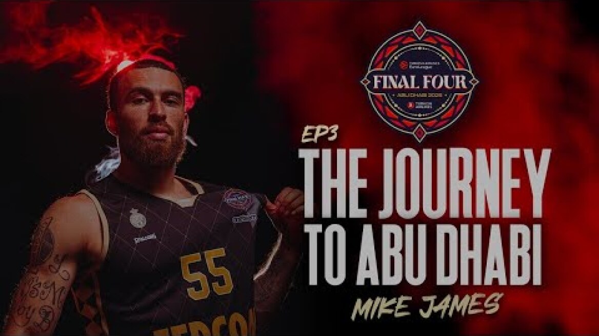 The journey to Abu Dhabi (feat. Mike James)