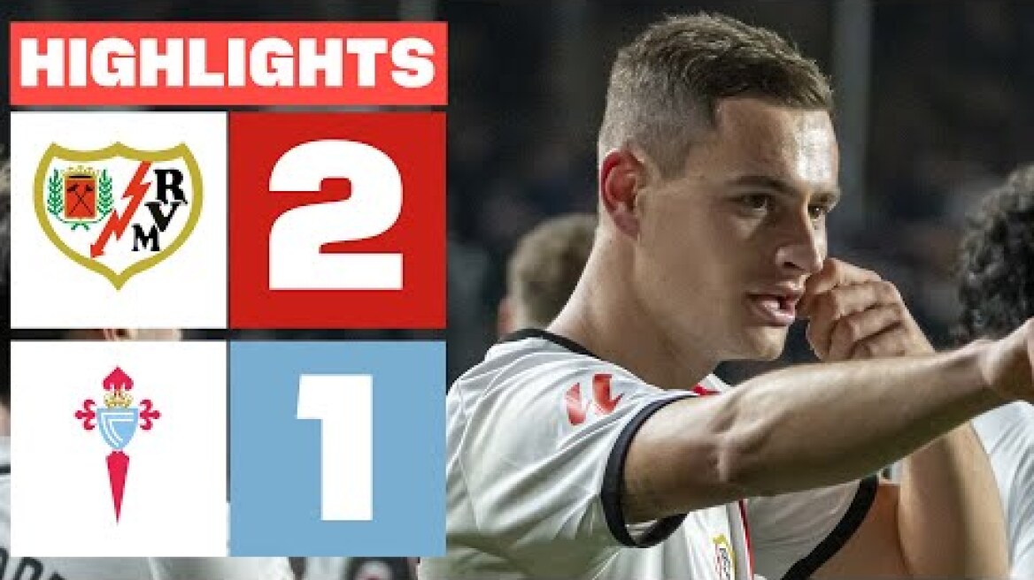 RAYO VALLECANO 2 - 1 RC CELTA I RESUMEN LALIGA EA SPORTS
