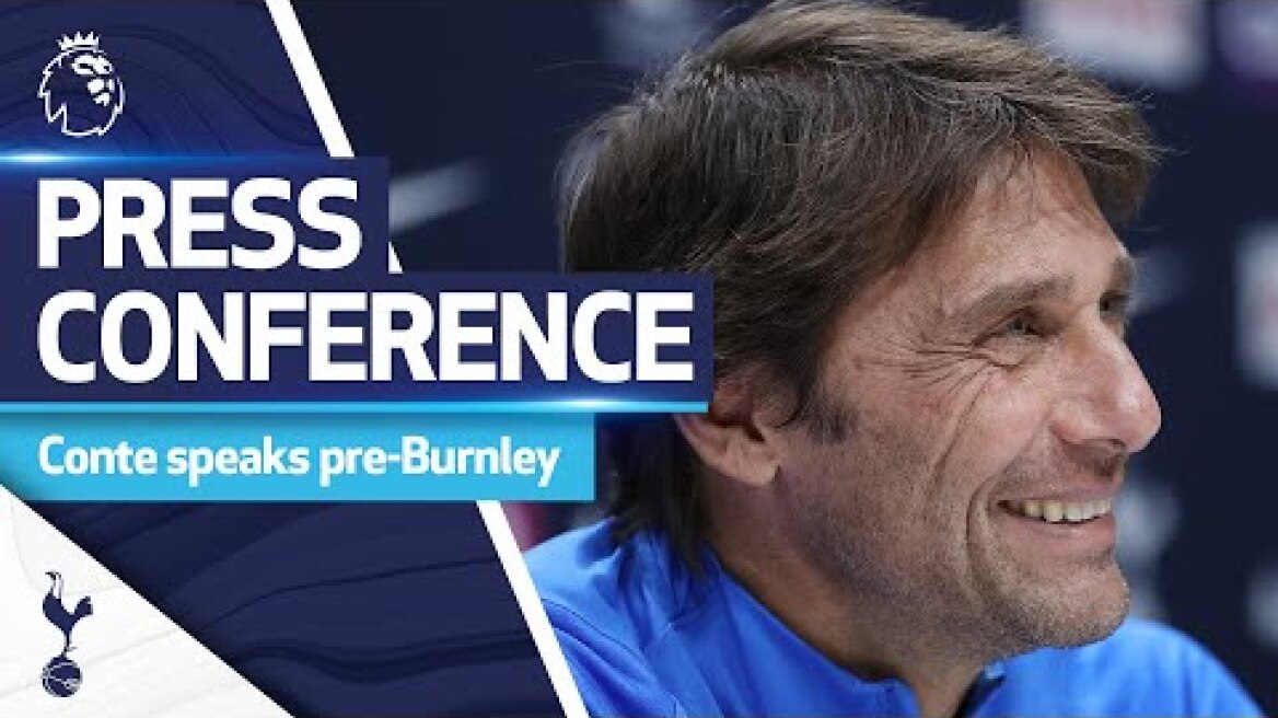 “I come to the training ground with a smile.” | Antonio Conte's pre-Burnley press conference
