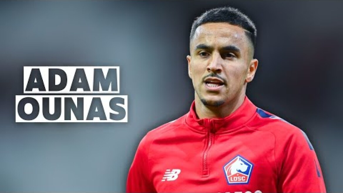 Adam Ounas: The Creative Magician - Football Highlights Compilation