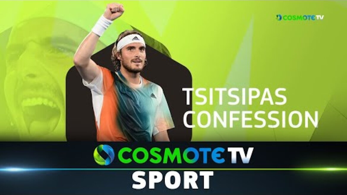 Ο Στέφανος Τσιτσιπάς αποκλειστικά στην COSMOTE TV!