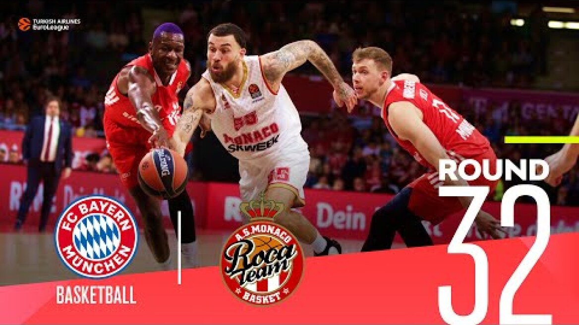Monaco edges Bayern on the road! | Round 32, Highlights | Turkish Airlines EuroLeague