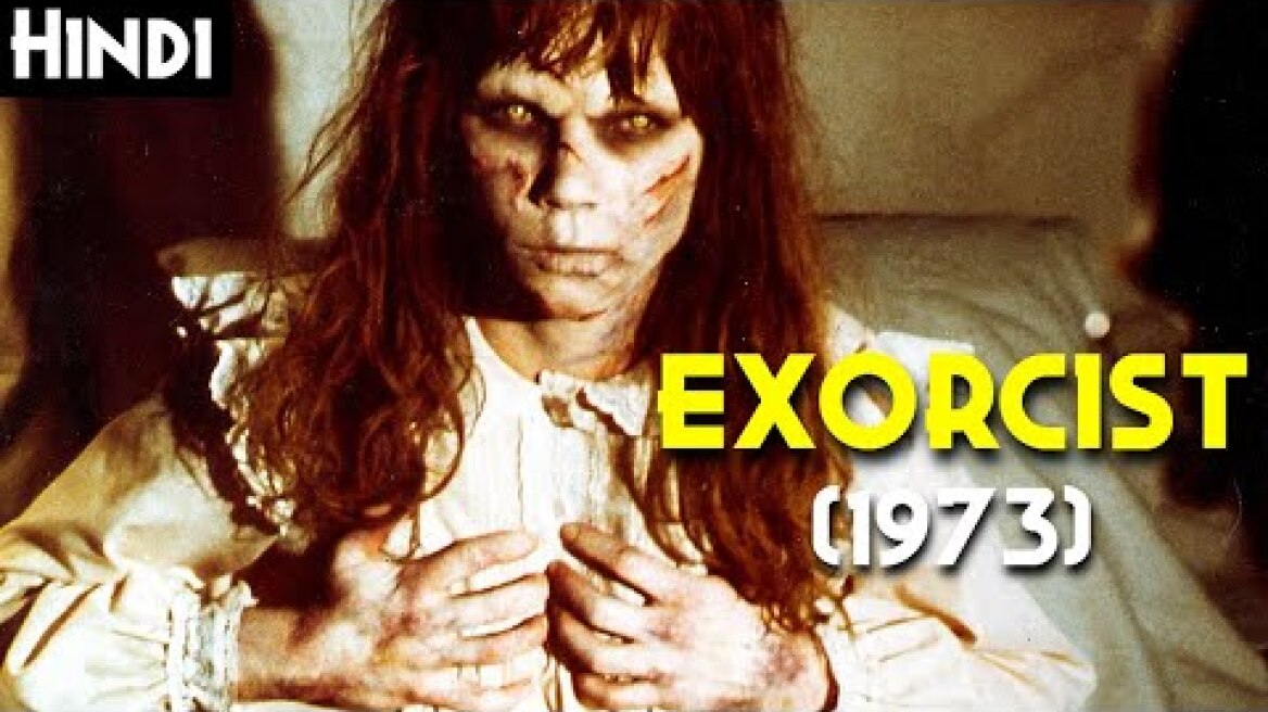 THE EXORCIST (1973) Explained In Hindi | Most Cursed film of All Times | TRUE STORY | Pazuzu Demon