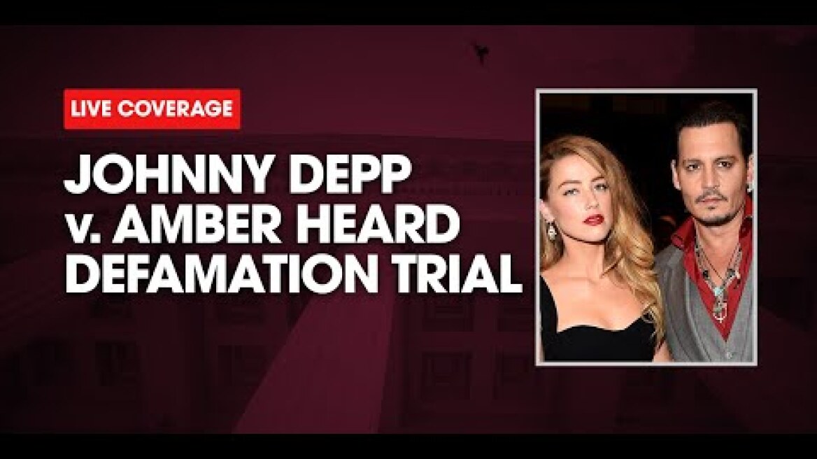 WATCH LIVE: Amber Heard Testifies in Defamation Trial - Johnny Depp v Amber Heard Day 14