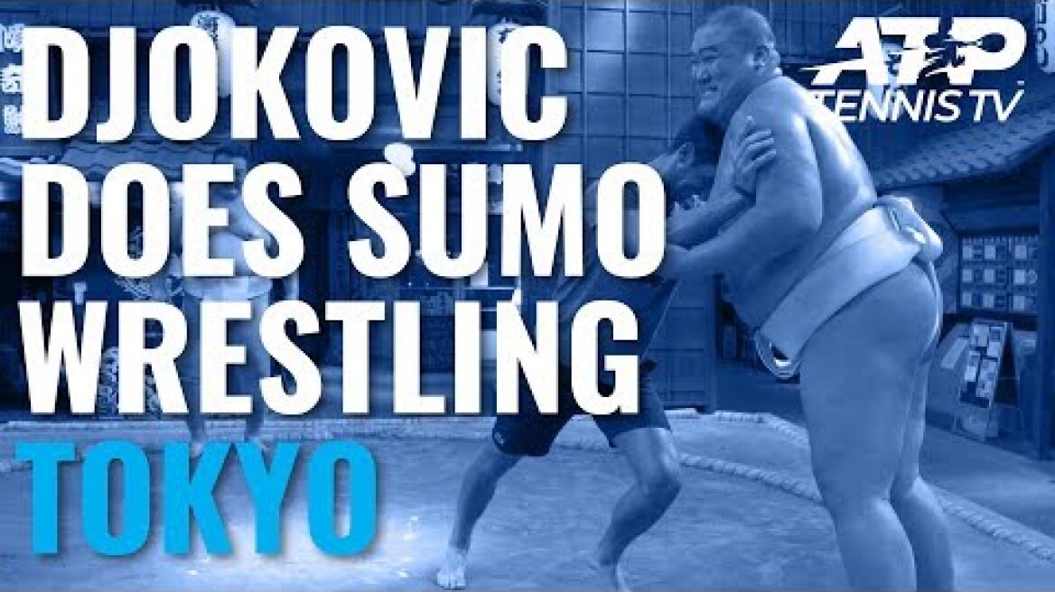 Novak Djokovic Goes Sumo Wrestling in Tokyo!