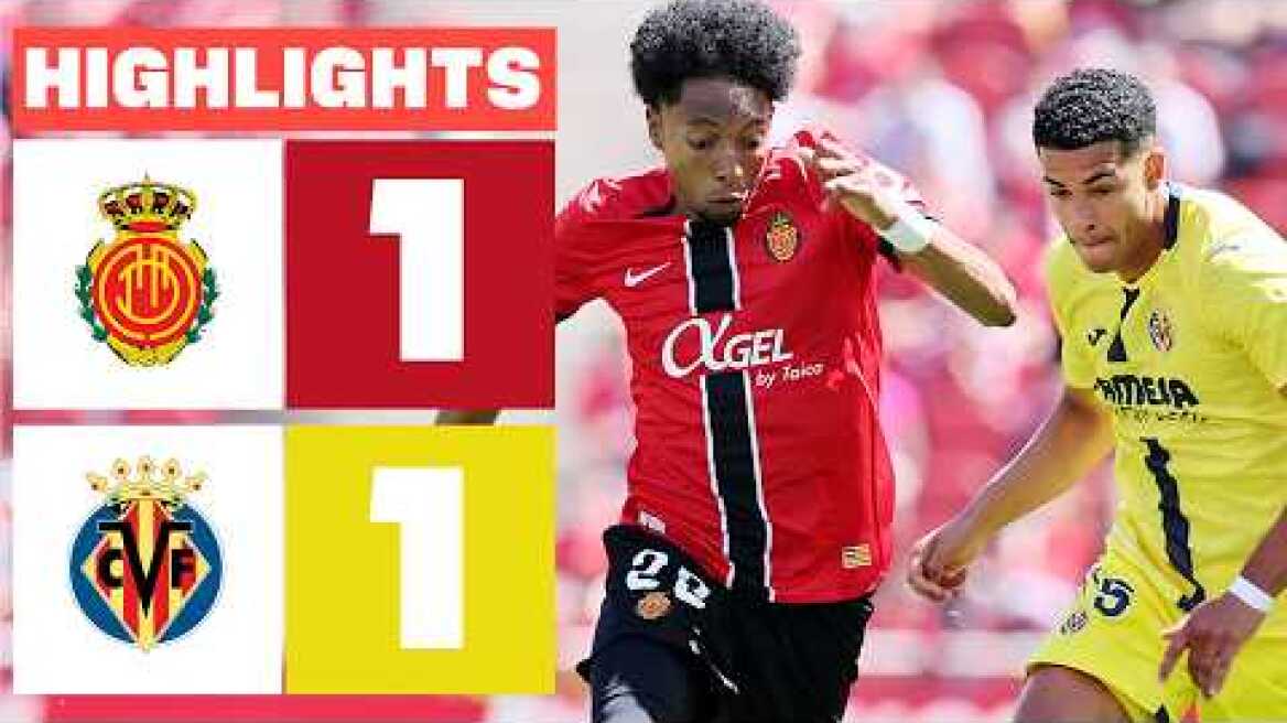 RCD MALLORCA 1 - 1 VILLARREAL CF | RESUMEN LALIGA EA SPORTS