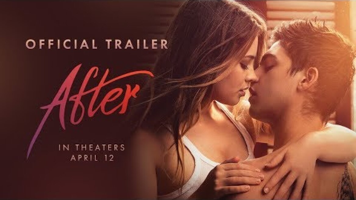 AFTER | OFFICIAL TRAILER - In Theaters April 12
