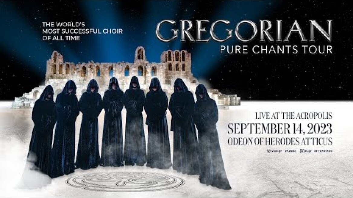 GREGORIAN  - PURE CHANTS TOUR 2023 - στο ΗΡΩΔΕΙΟ