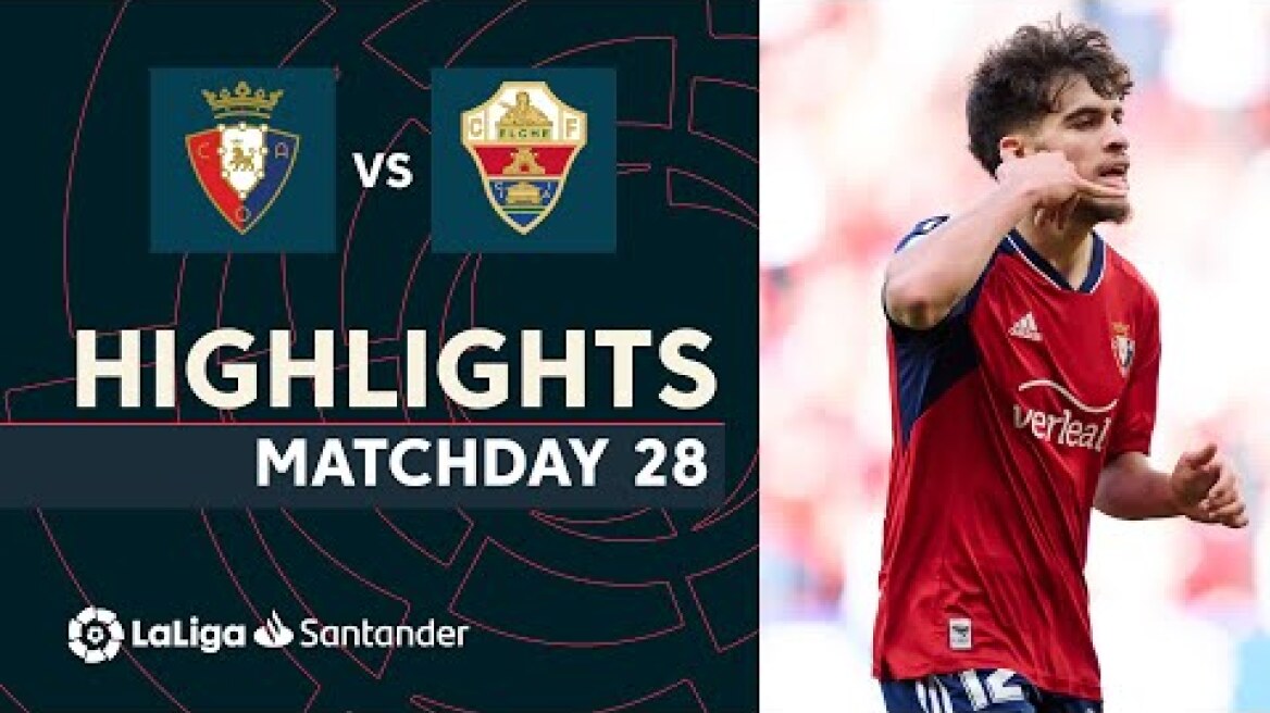 Resumen de CA Osasuna vs Elche CF (2-1)