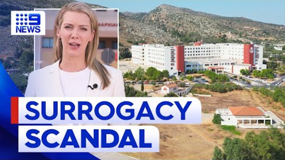 Aussie families blocked from their newborns in Greece surrogacy scandal | 9 News Australia