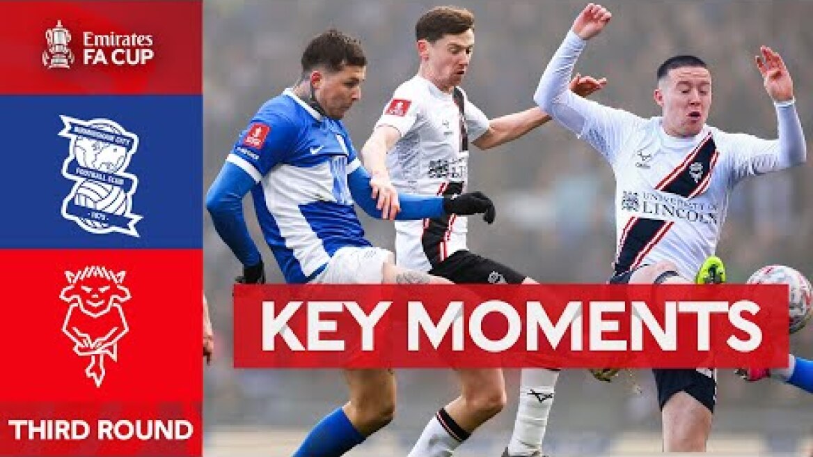 Birmingham City v Lincoln City | Third Round | Emirates FA Cup 2024-25