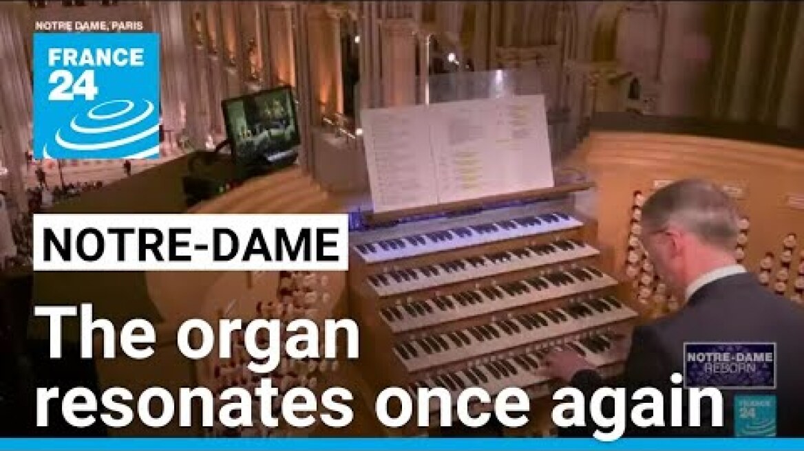 The organ of Notre-Dame resonates in the cathedral, for the first time since the 2019 fire