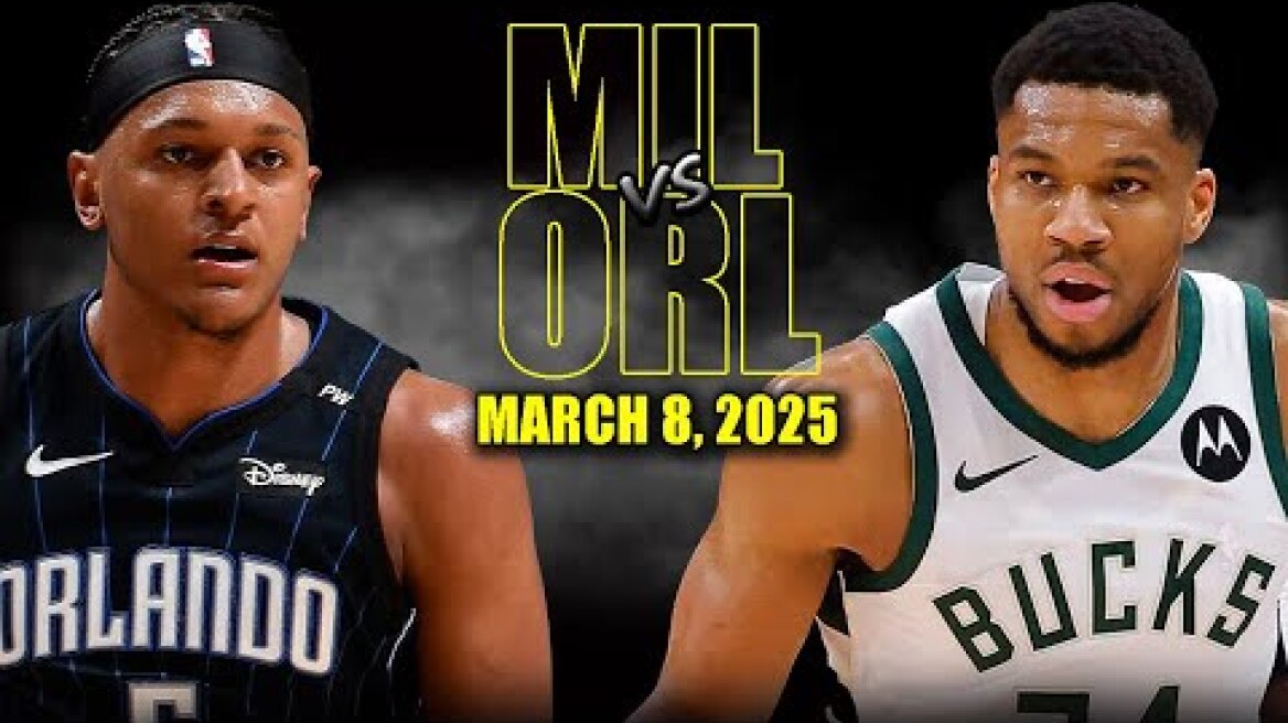 Milwaukee Bucks vs Orlando Magic Full Game Highlights - March 8, 2025 | NBA Regular Season