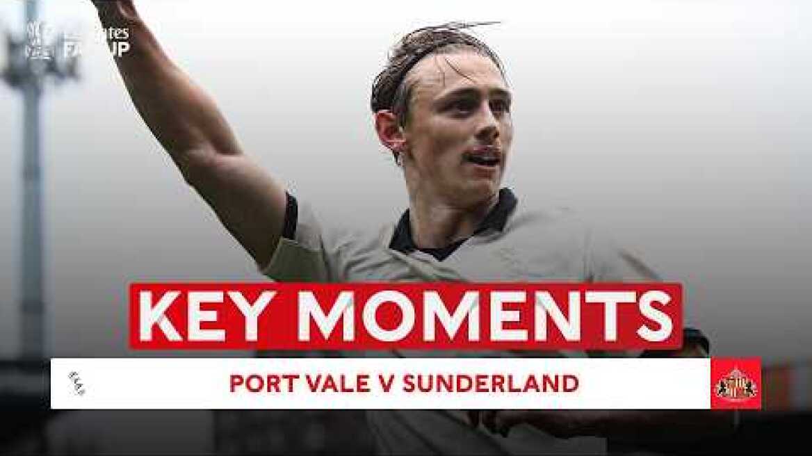 Port Vale v Sunderland | Key Moments | Fifth Round | Emirates FA Cup 2025-26