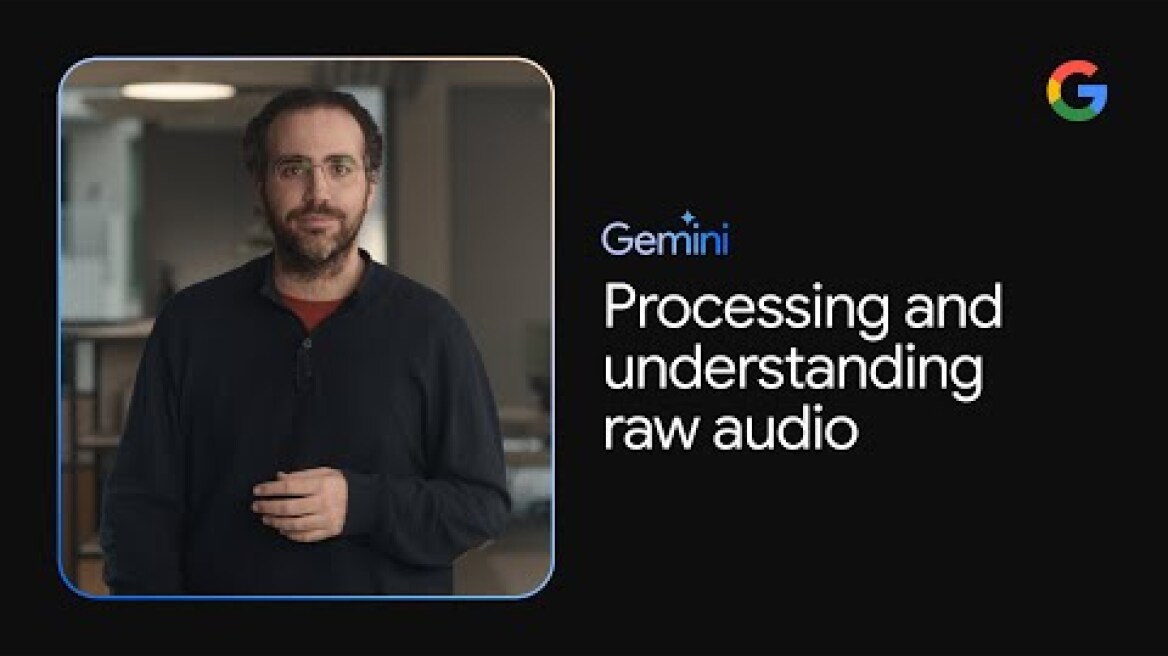 Gemini: Processing and understanding raw audio