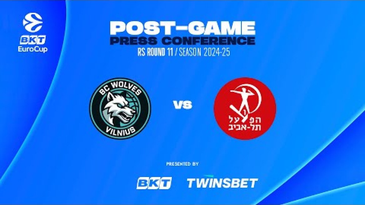 Post-game press conference | EuroCup 24-25 Round 11 | Wolves Twinsbet Vilnius - Hapoel Tel Aviv