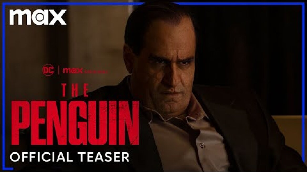 The Penguin | Official Teaser | Max