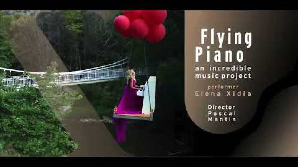 Elena Xidia-Flying Piano-Stunning pianist floating over the Vale of Tempe  (incredible video)