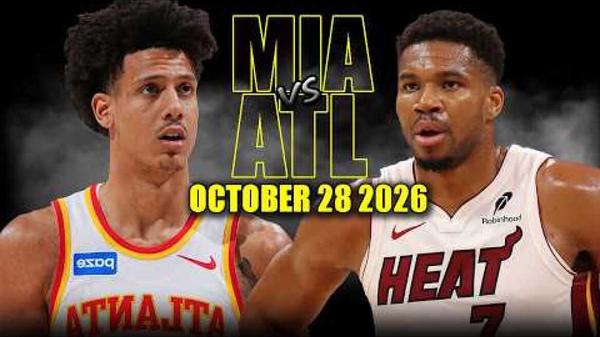 Miami Heat vs Atlanta Hawks Full Game Highlights - October 28, 2026 | NBA Season