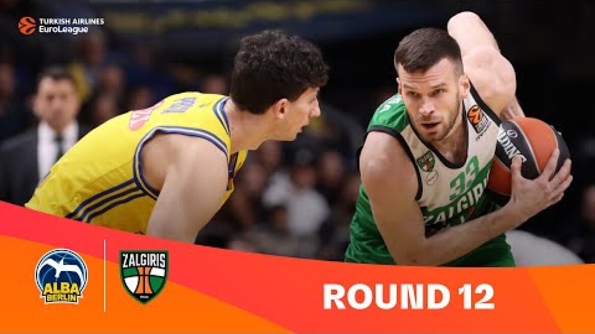 ALBA Berlin-Zalgiris Kaunas | Round 12 Highlights | 2023-24 Turkish Airlines EuroLeague