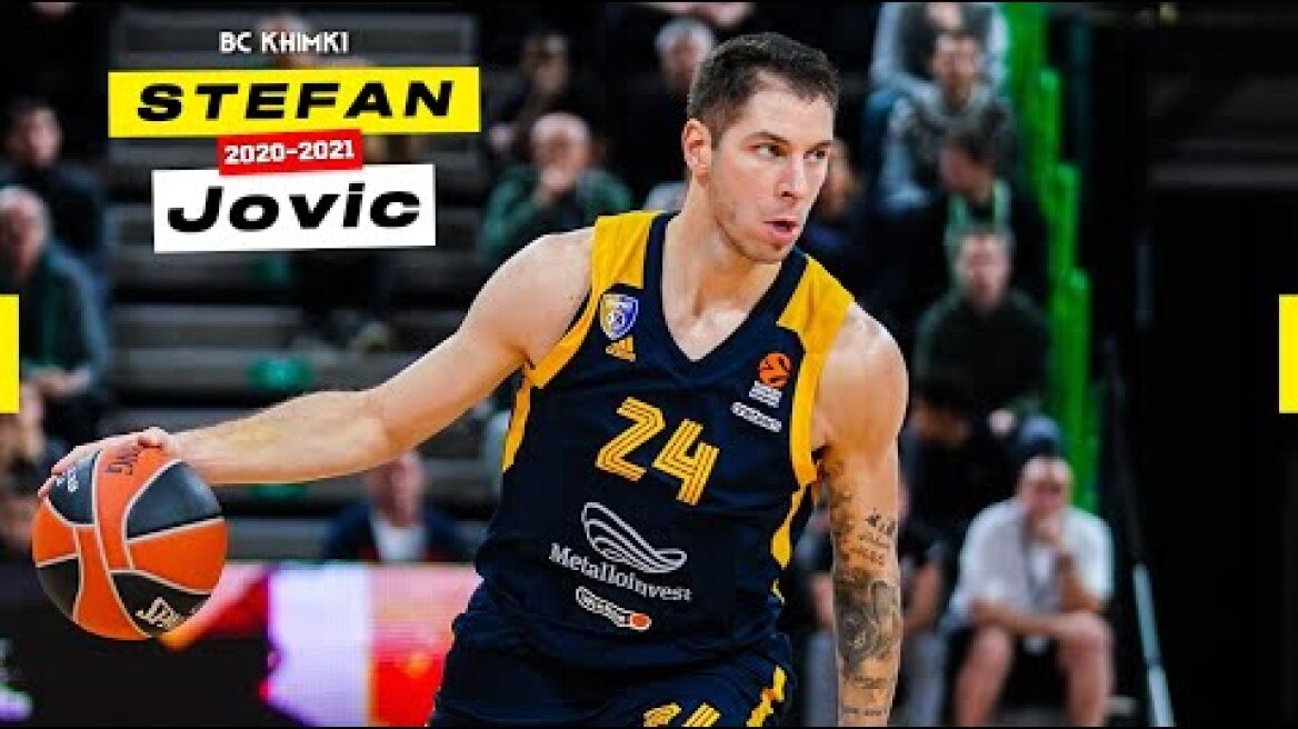 Stefan Jovic BEST Highlights from 2020-21 Season - BC KHIMKI