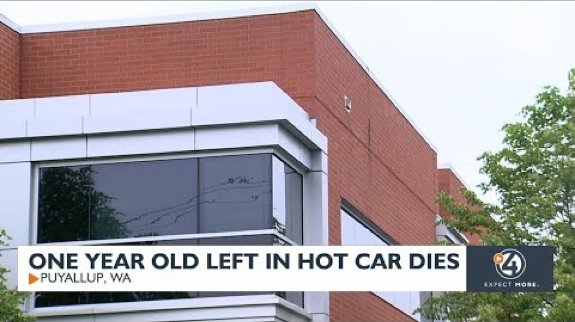 Police: Toddler accidentally left in hot car outside hospital in Puyallup dies