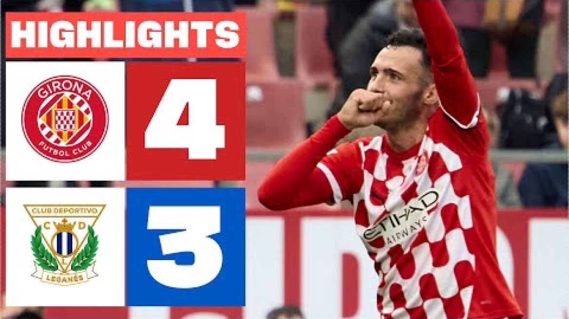 GIRONA FC 4 - 3 CD LEGANÉS I RESUMEN LALIGA EA SPORTS