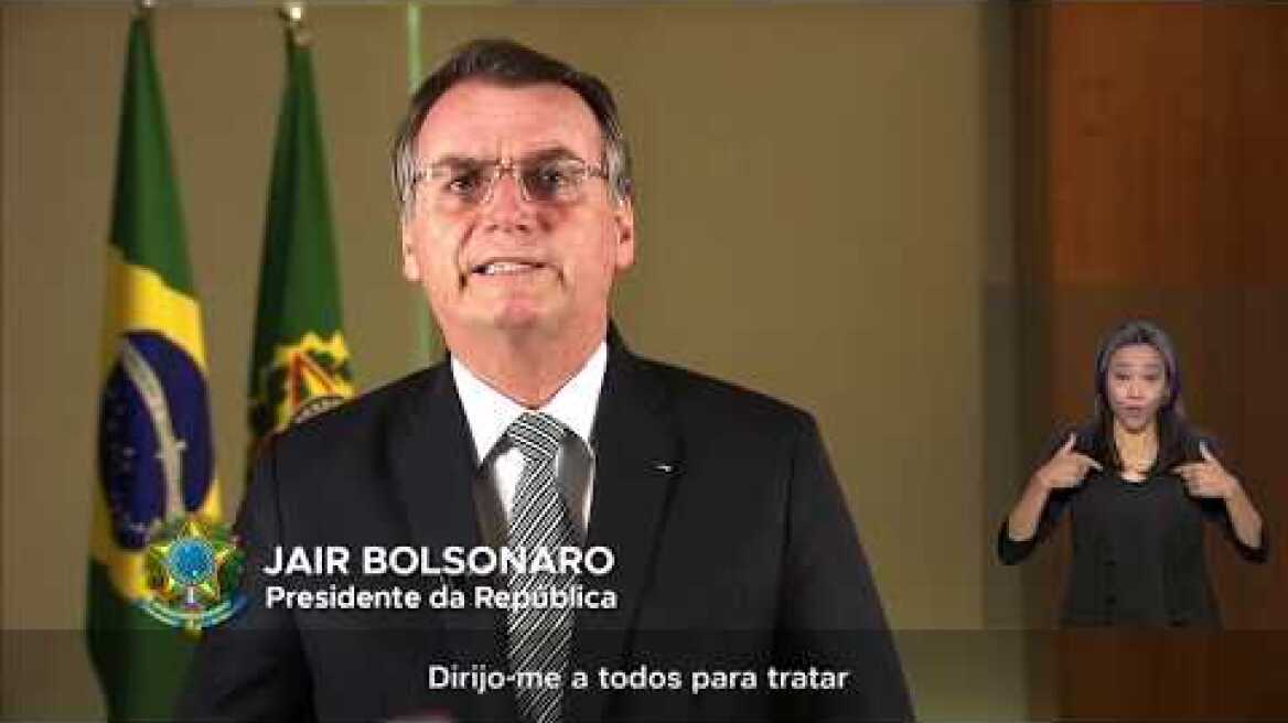Pronunciamento do Excelentíssimo Senhor Presidente da República, Jair Bolsonaro