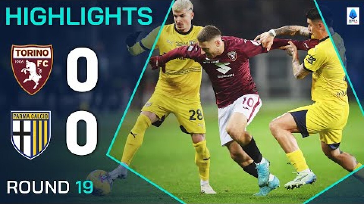 TORINO-PARMA 0-0 | HIGHLIGHTS | All square in Turin | Serie A 2024/25
