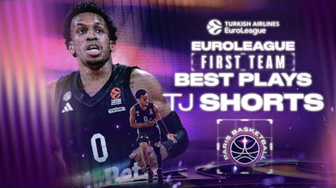 TJ Shorts | BEST PLAYS | EuroLeague First Team