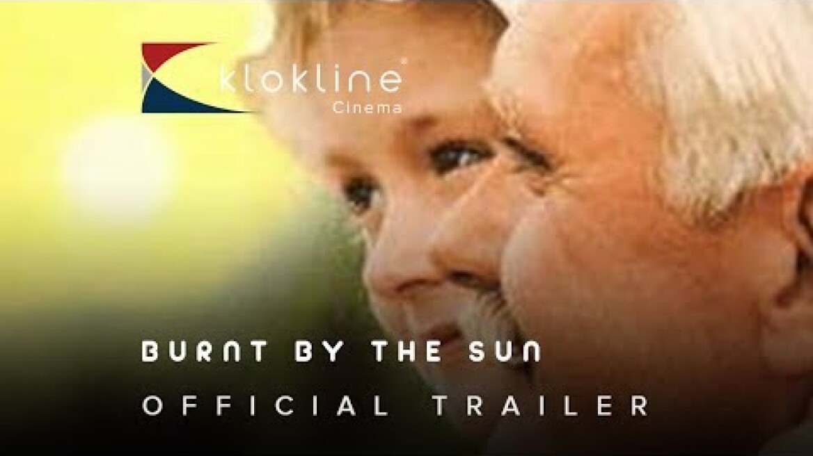 1994 Burnt By The Sun Official Trailer 1 Sony Pictures Classics